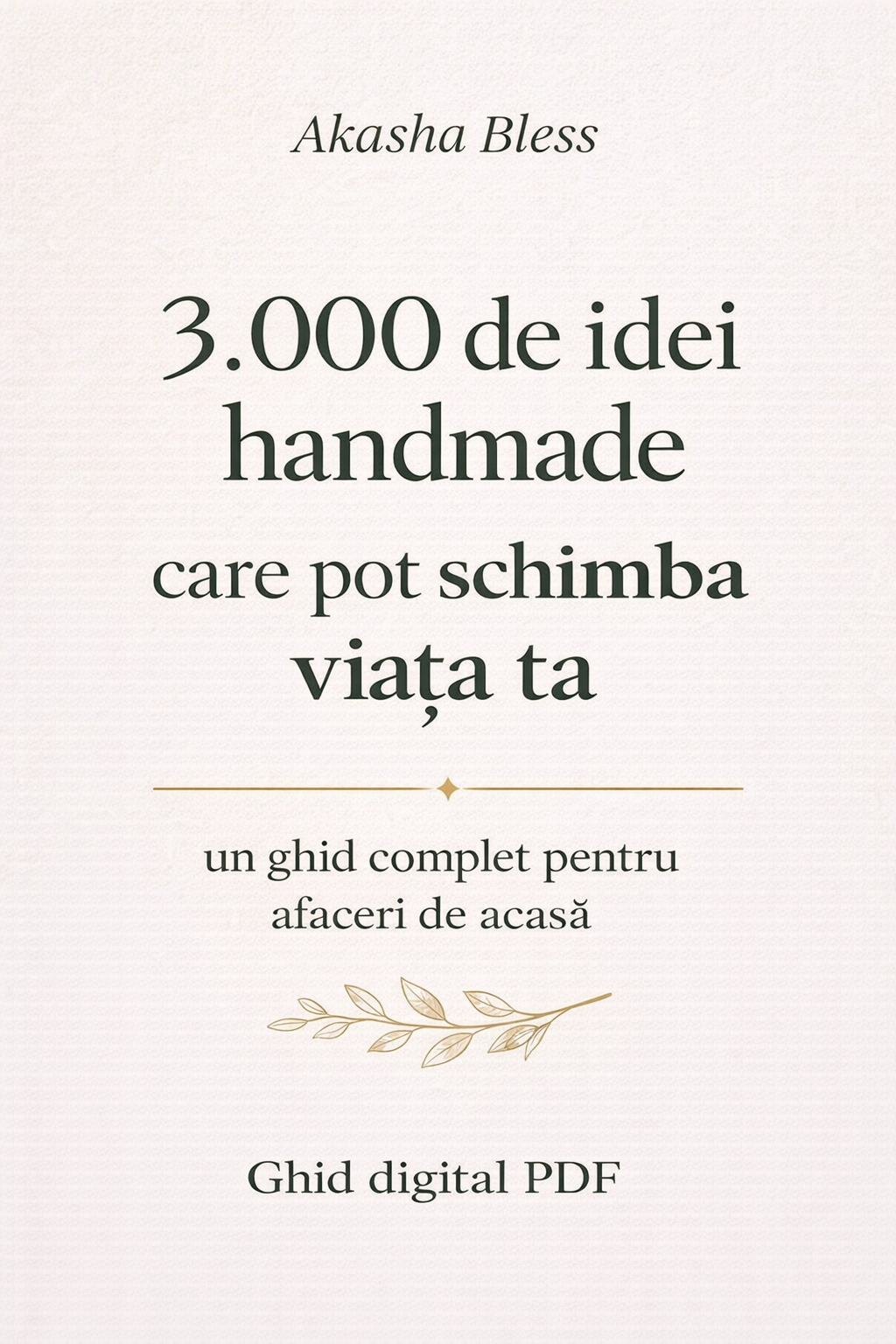 Un ghid digital complet pentru transformarea ideilor creative în afaceri de acasă, conceput pentru a fi ușor de parcurs și aplicat.